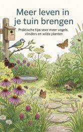 Meer leven in je tuin brengen