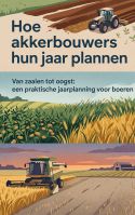 Hoe akkerbouwers hun jaar plannen
