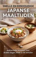 Snelle en Eenvoudige Japanse Maaltijden