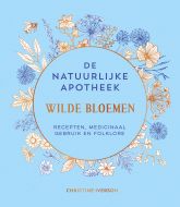 De natuurlijke apotheek wilde bloemen