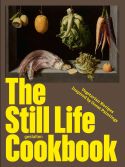 The Still Life Cookbook