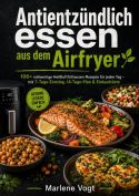 Antientzündlich essen aus dem Airfryer