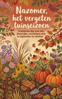 Nazomer, het vergeten tuinseizoen