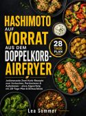Hashimoto auf Vorrat aus dem Doppelkorb-Airfryer