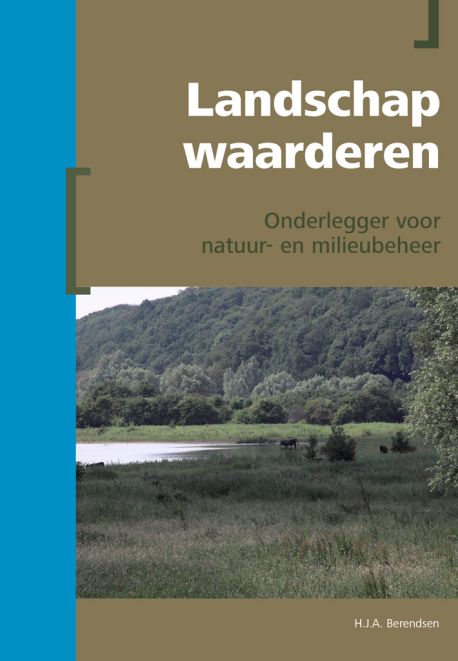 Berendsen - Fysische geografie van Nederland - Landschap waarderen