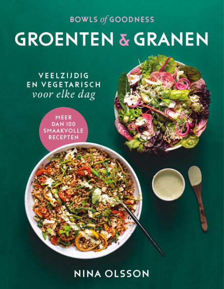 Bowls of goodness - Groenten & Granen